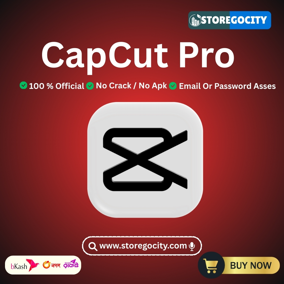 CapCut Pro Price in Bangladesh – Buy Premium Subscriptions Storegocity